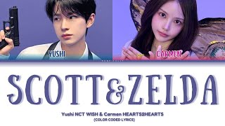 [AI COVER] YUSHI NCT WISH \u0026 CARMEN HEARTS2HEARTS 'Scott and Zelda' (Color Coded Lyrics)