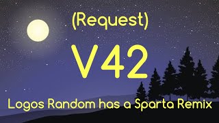(Request) Logos Random has a Sparta Remix V42 (TCF Style)