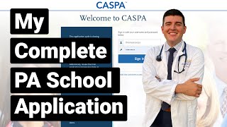 APPLYING TO PA SCHOOL  My COMPLETE CASPA