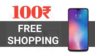 Free Me 100₹ Ki Shopping | 100₹ Free Flipkart Shopping |