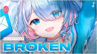 Nightcore - Broken (William Black & Fairlane)