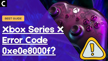 how to Fix Xbox Series X Error Code 0xe0e8000f? [Best FIX 2022]
