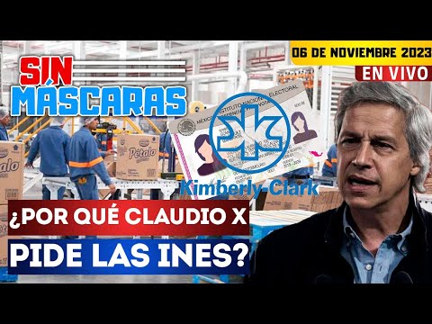 #SinMáscaras | Claudio X. pide a sus trabajadores las INEs en plantas de Kimberly Clark