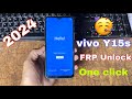 Vivo y15s frp unlock 2024  vivo y15s frp bypass one click 2024  frp bypass free tool one clik