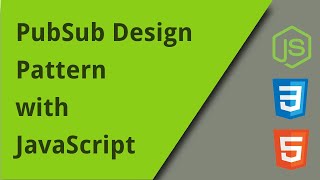 PubSub Design Pattern in JS