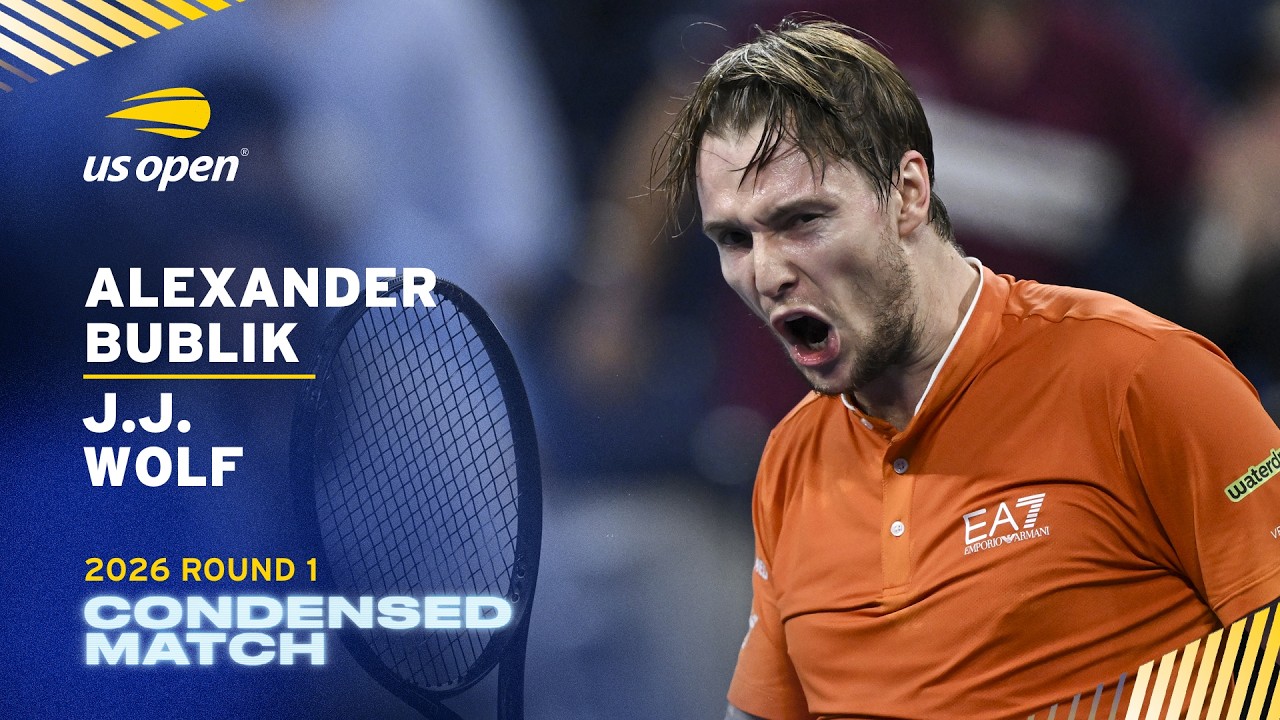 Alexander Bublik vs. J.J. Wolf Condensed Match | 2026 US Open Round 1