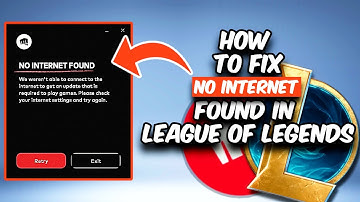 How To Fix No Internet Found In League of Legends (Tutorial)