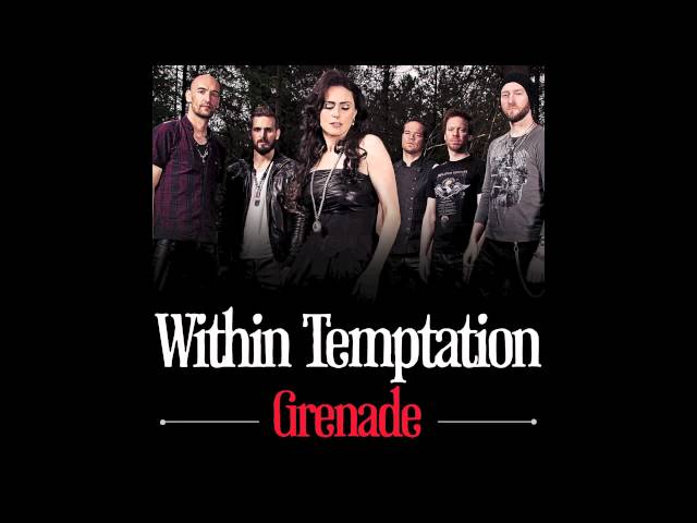 Within Temptation - Grenade