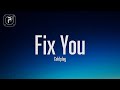 Coldplay - Fix You (Lyrics)