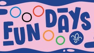 Fundays at Gilwell Park