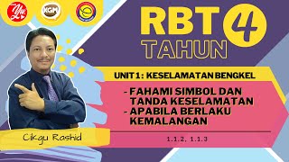 RBT TAHUN 4 : UNIT 1 KESELAMATAN BENGKEL - 1.1.2, 1.1.3 (BUKU TEKS M/S 7 - 10)