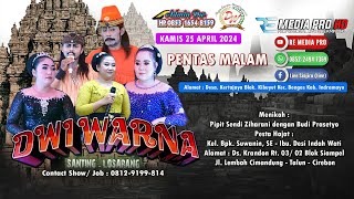 🔴LIVE STREAMING | SANDIWARA DWI WARNA | KRANDON - TALUN - CIREBON I KAMIS 25 APRIL 2024 #MALAM