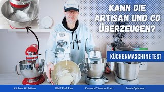 Küchenmaschine Test 2024: Die besten Küchenmaschinen im XXL Praxistest! Kann KitchenAid überzeugen?