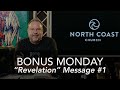 Bonus Monday - Pairs with "Revelation" Message #1