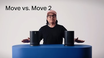 Move vs. Move 2: What’s the difference? | Sonos
