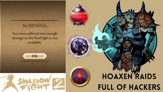 Shadow Fight 2 - A game full of hackers | Hoaxen Tier 2 Raids SF2 |