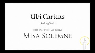 Thumbnail of Ubi Caritas from Misa Solemne (Lyric Video)