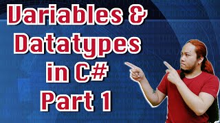 C# - Variables and Datatypes  | Episode 1 Part 1 of 2 | Tagalog Tutorial