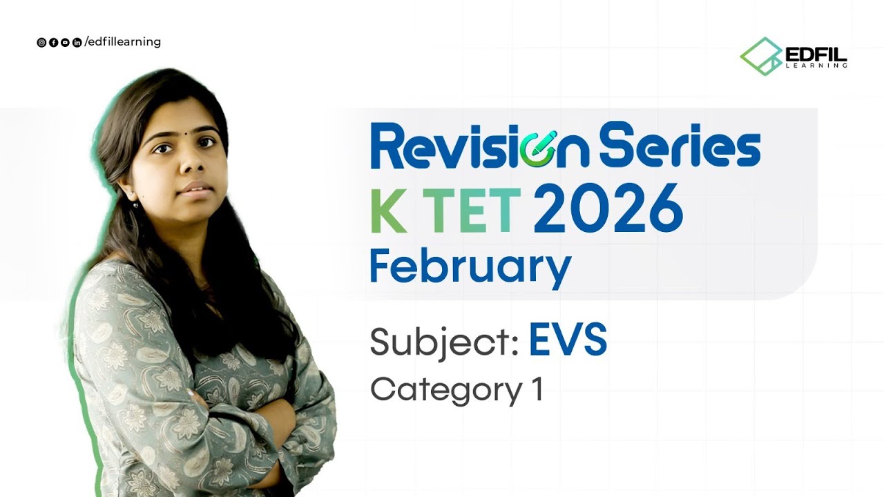 K TET RIVISION SERIES | Category 1 | EVS | KRISHNENDHU Miss | EDFIL LEARNING