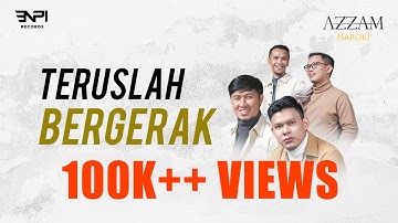 Teruslah Bergerak | Azzam Haroki (Official Lyric Video)