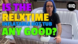Relxtime Inflatable Hot Tub (Complete review, unboxing and set up)