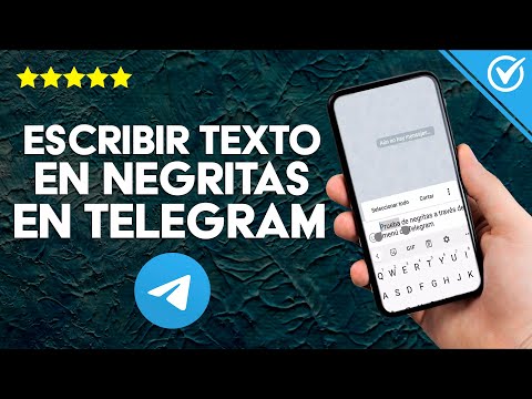 Cómo Escribir Texto en Negritas en Telegram en Android o iPhone