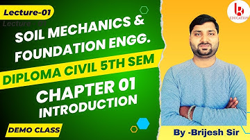Soil Mechanics & Foundation Engineering | L-1 | Chapter 01 Introduction | Diploma Civil 5th Semester