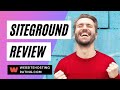 SiteGround Review 🔥 Features, Pricing, Pros &amp; Cons (My Experience of Using SiteGround Hosting)