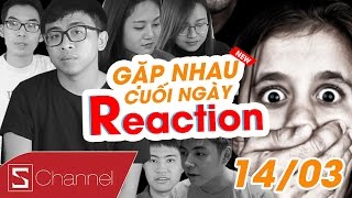 Schannel REACTION - Kinh hoàng khi xem những thước phim về ẤU DÂM