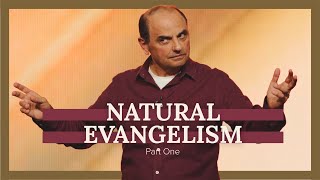 Download lagu Natural Evangelism (Part One)