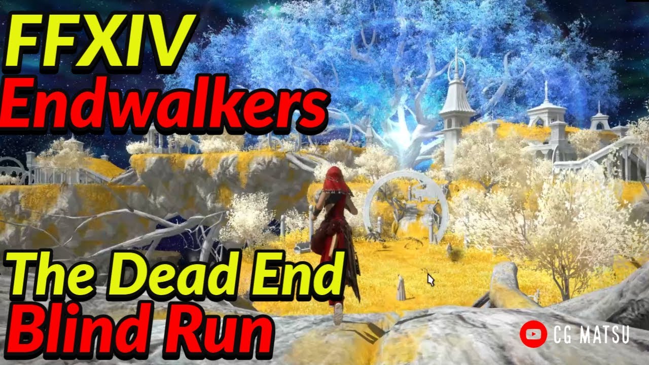 The Dead Ends | Final Fantasy XIV Endwalkers | Blind Gameplay