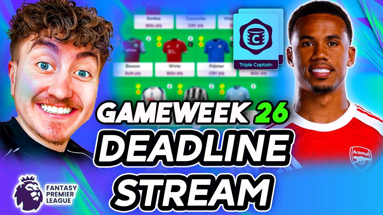 GABRIEL TRIPLE CAPTAIN? | LIVE TEAM REVIEWS | GAMEWEEK 26 DEADLINE STREAM