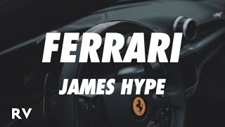 James Hype, Miggy Dela Rosa - Ferrari (Lyrics)