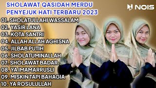 SHOLATULLAHI WASSALAM SHOLAWAT QUR'ANIAH| SHOLAWAT QASIDAH MERDU ENAK DI DENGAR TERBARU 2023