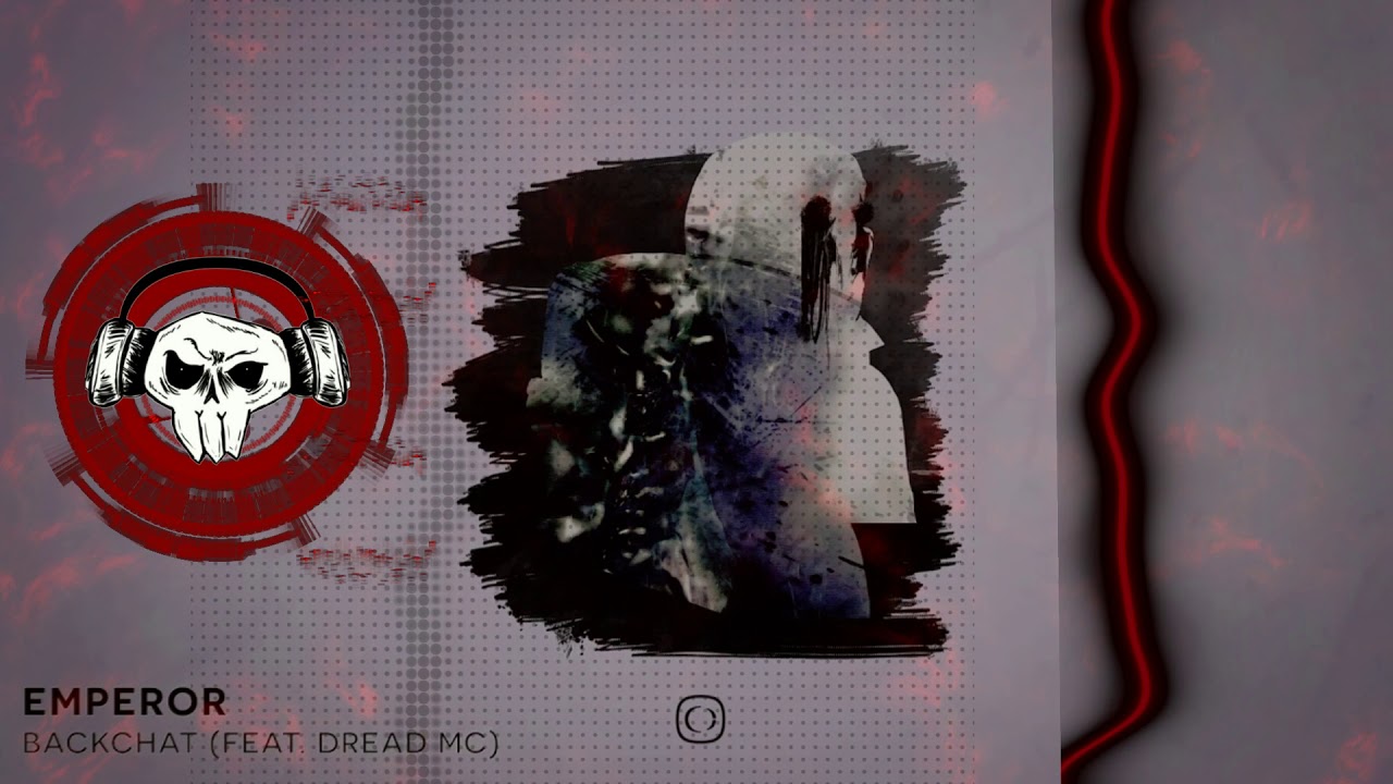 Emperor - Backchat feat Dread MC adlı videoyu YouTube'da izle Emperor - Backchat feat Dread MC adlı videoyu YouTube'da izle