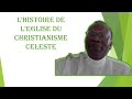 Histoire de lglise  du christianisme celeste