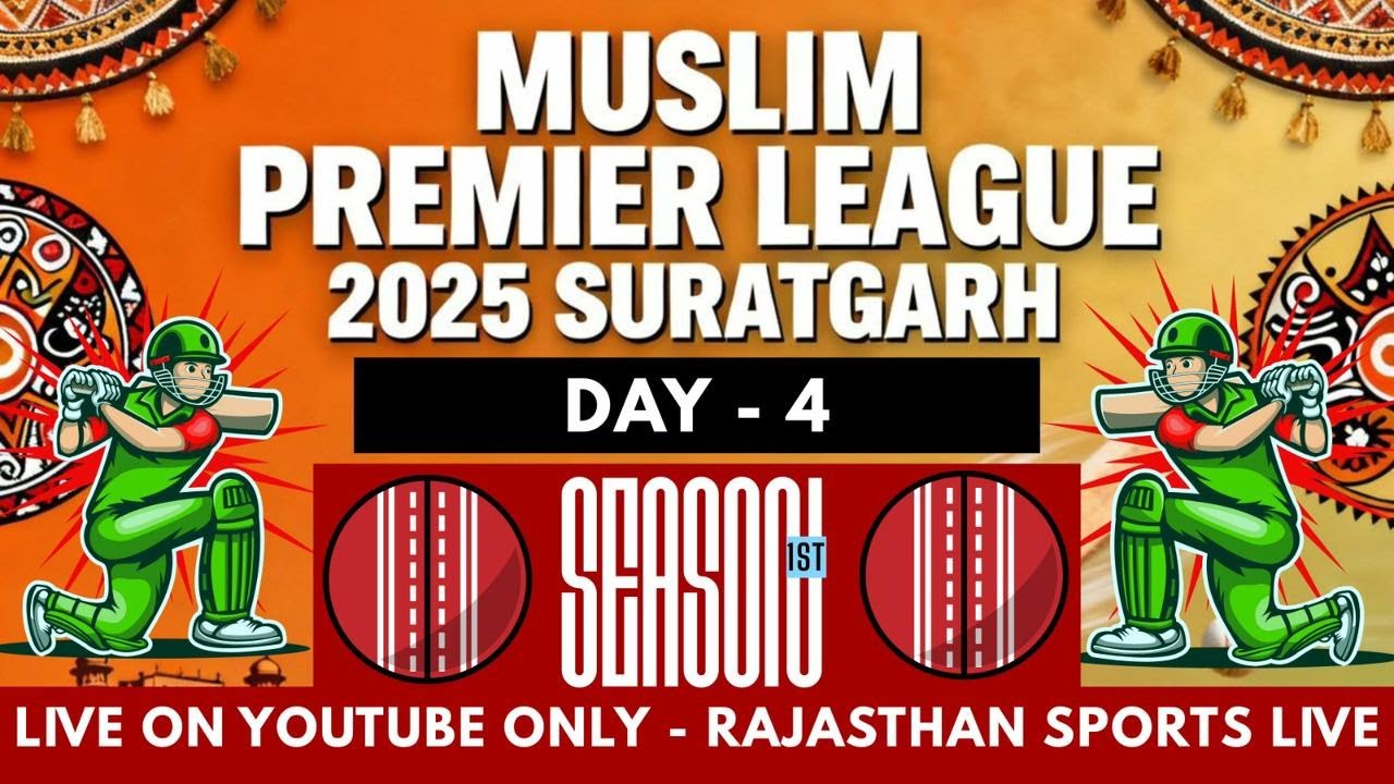 4th DAY || MUSLIM PREMIER LEAGUE || SURATGARH || Season - 1 || Rajasthan Sports Live