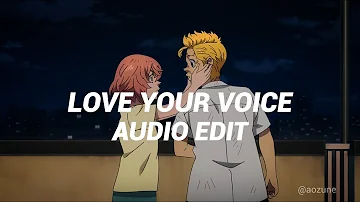 Love Your Voice - JONY [ Edit Audio ]