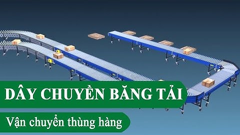 Dây chuyền băng tải con lăn