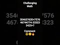 challenging math answers for comment #math #challenge #shortvideo #comment