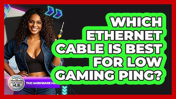 Which Ethernet Cable Is Best For Low Gaming Ping? - The Hardware Hub