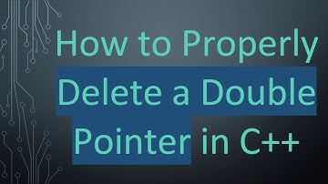 How to Properly Delete a Double Pointer in C++