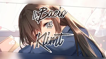 【NIGHTCORE】- IL BACIO DI KLIMT (EMANUELE ALOIA)