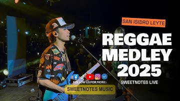Reggae Dance Medley | Sweetnotes Live @ San Isidro, Leyte