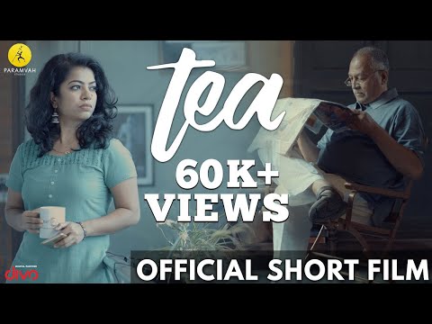 Tea - Short Film | Shweta, Prashanth, Shankar | Pooja Sudhir | Paramvah Studios