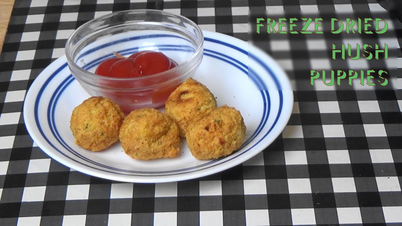 How To Freeze Dry And Rehydrate Hush Puppies Ep216 YouTube