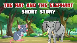 Information The Rat And The Elephant | Short Story | Kids Rise Stories Update