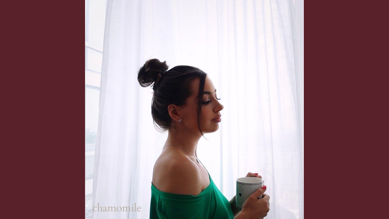 Chamomile adlı videoyu YouTube'da izle Chamomile adlı videoyu YouTube'da izle