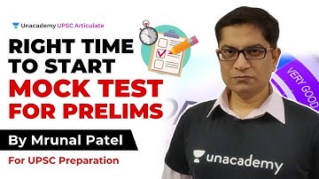 Right time to start preparing Mock Test for UPSC Prelims | By Mrunal Patel