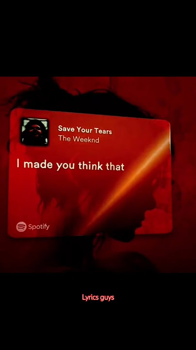 Download lagu Theweeknd - Save your tears (Lyrics) • Aesthetic• I broke your heart #lyrics  #theweeknd